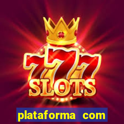 plataforma com conta demo fortune tiger